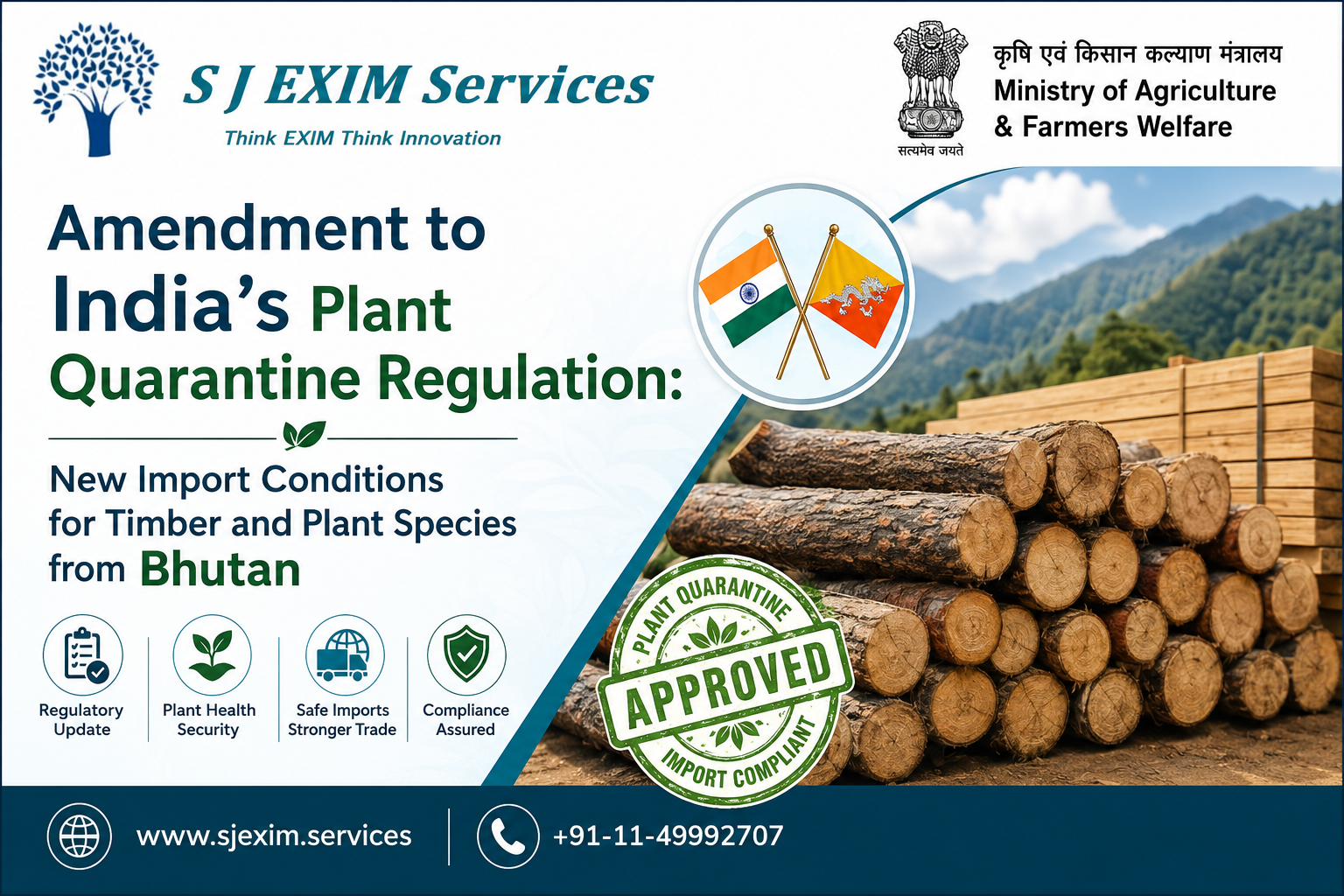 Amendment to India’s Plant Quarantine Regulation: New Import Conditions for Timber and Plant Species from Bhutan
