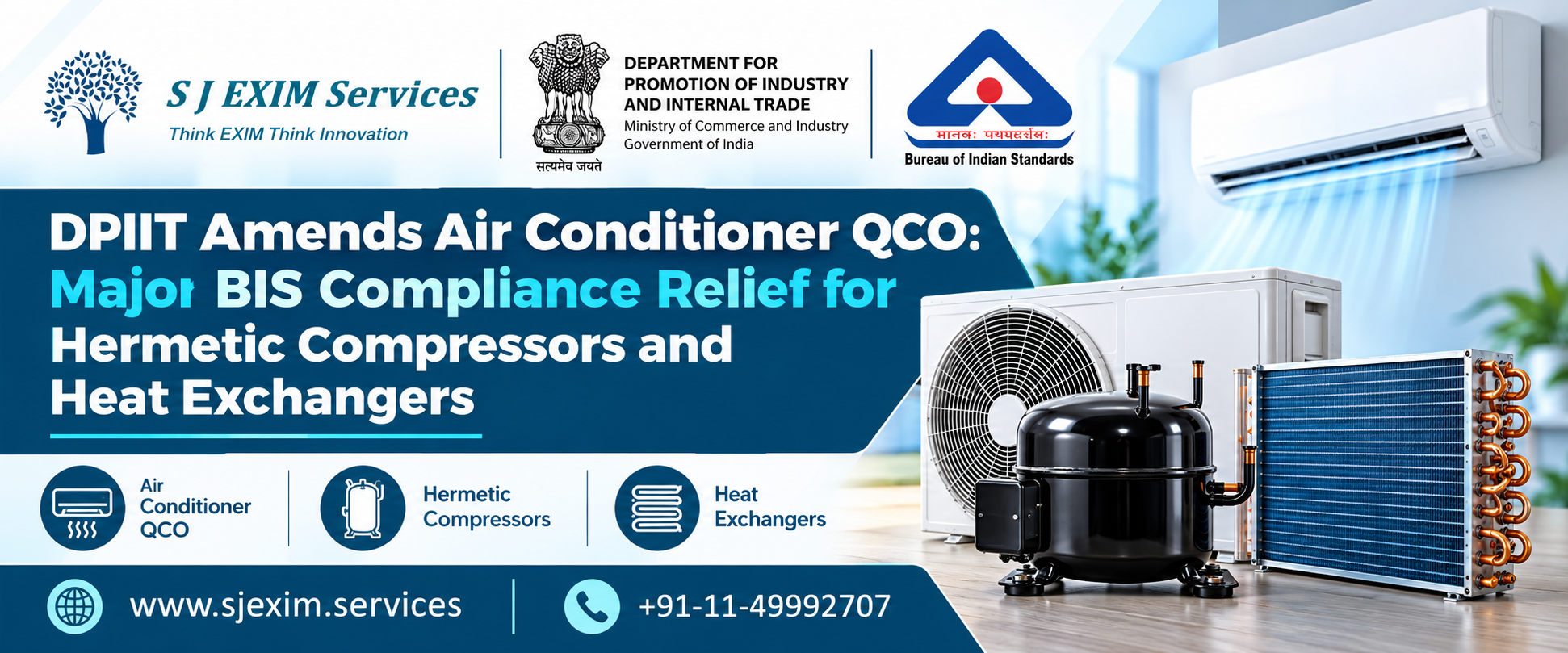 DPIIT Amends Air Conditioner QCO: Major BIS Compliance Relief for Hermetic Compressors and Heat Exchangers